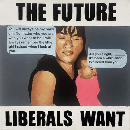 The Future Liberals Want, 24"x24", Acrylic on Canvas, 2025
